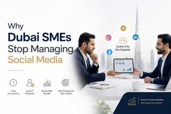 Why Dubai SMEs Stop Managing Social Media